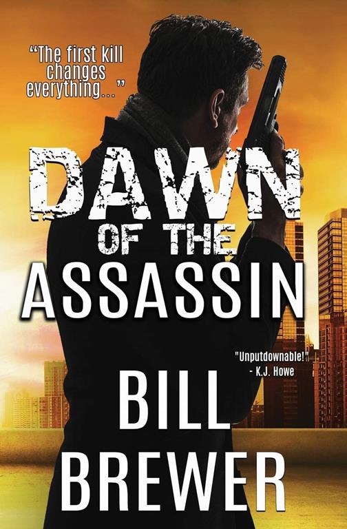 Dawn of the Assassin: The first kill changes everything. (David Diegert Series)