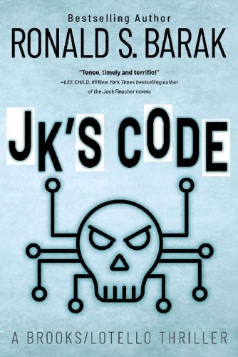 JK's Code (Brooks/Lotello Thriller)