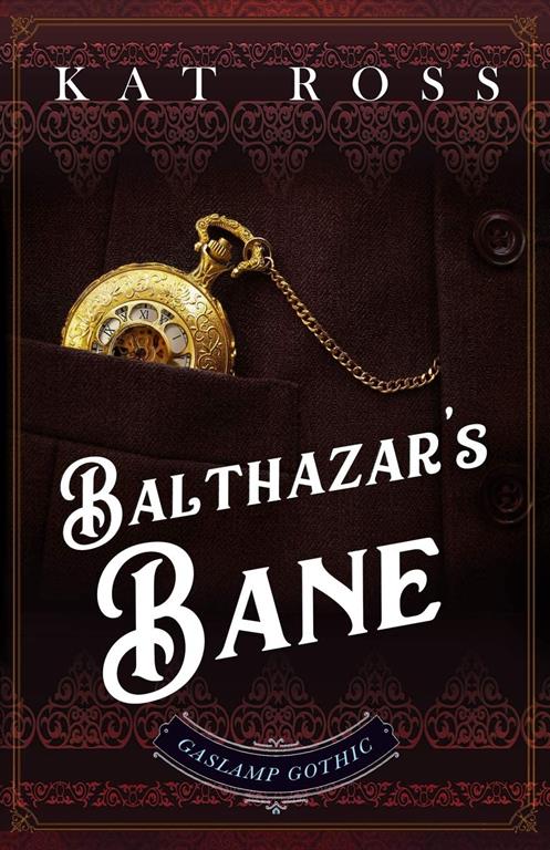 Balthazar's Bane (Gaslamp Gothic)