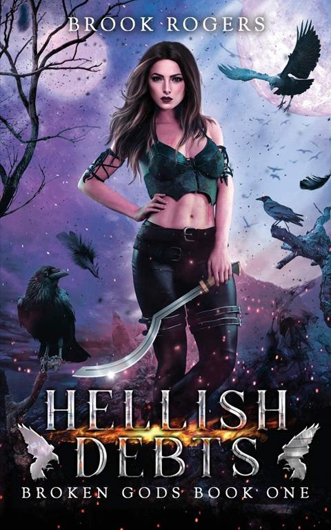 HELLISH DEBTS: BROKEN GODS BOOK ONE