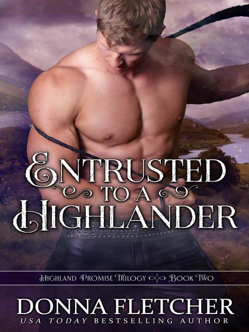 Entrusted to a Highlander