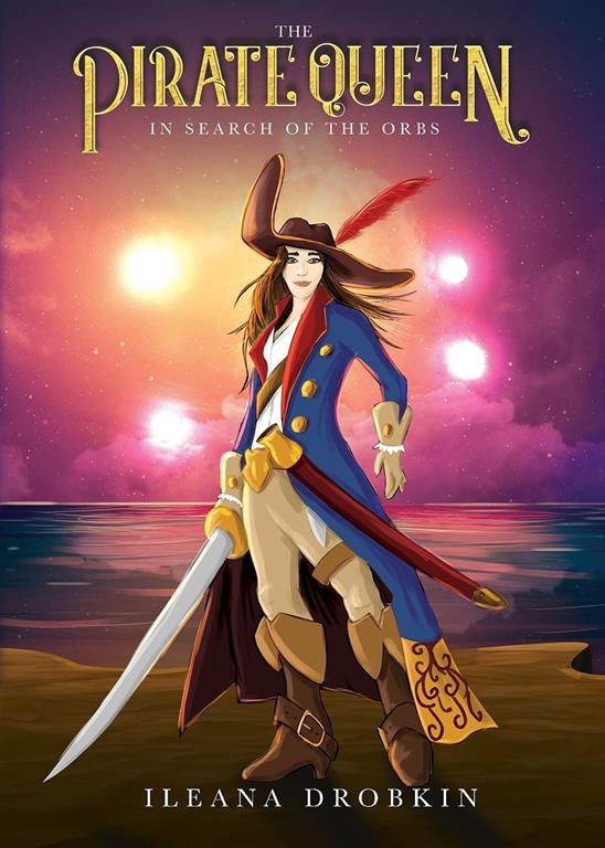 The Pirate Queen: In Search of the Orbs