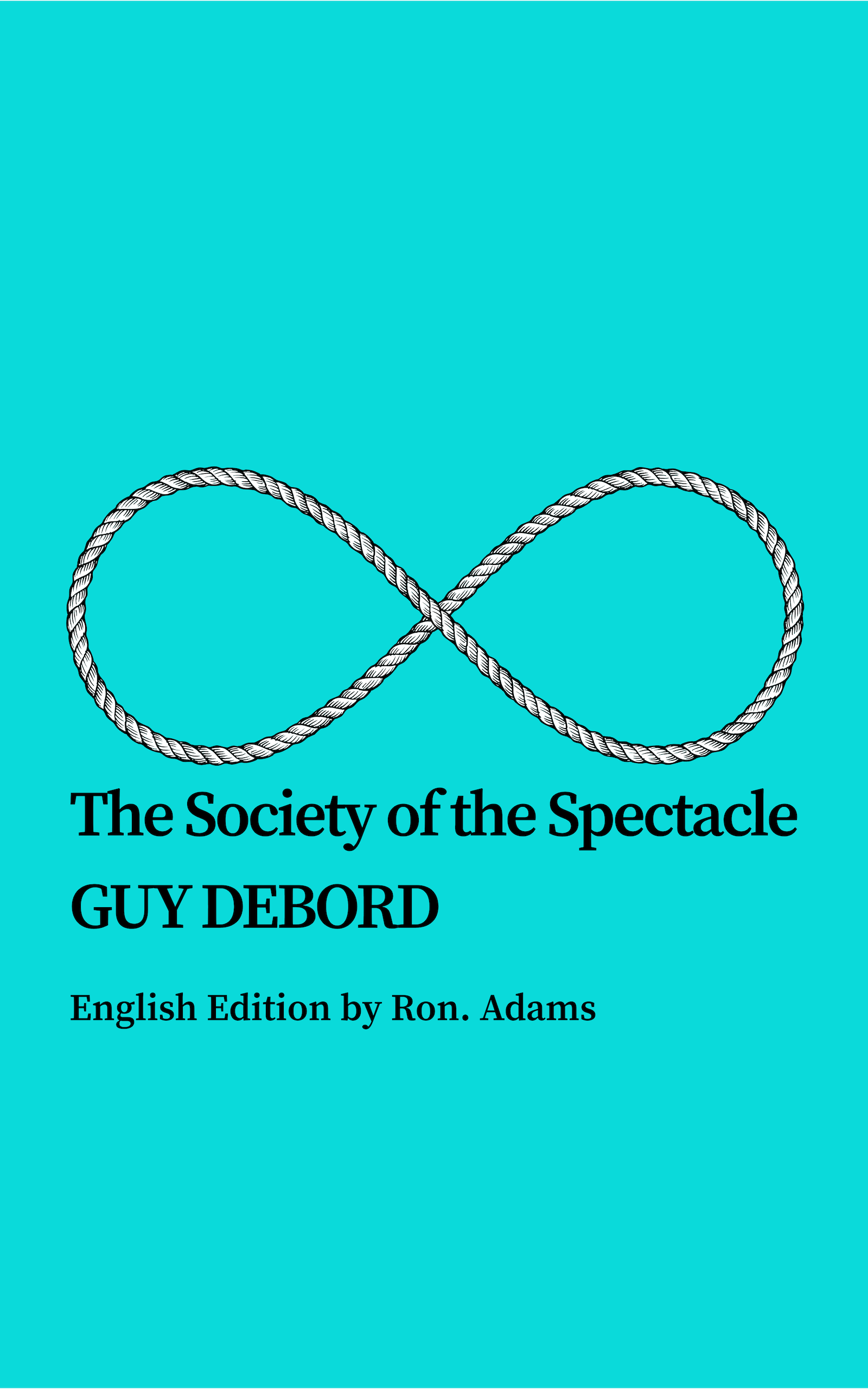 The Society of the Spectacle