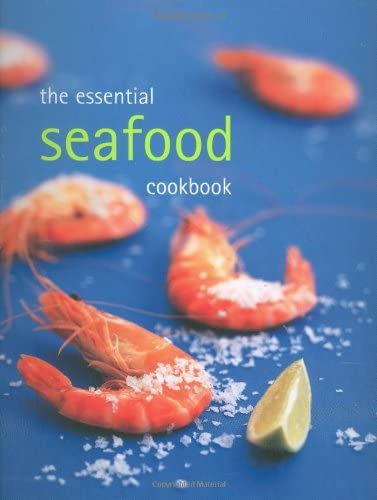 Essential Seafood Cookbook