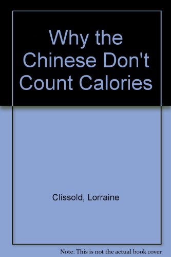 Why the Chinese don't count calories