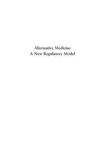 Alternative medicine : a new regulatory model