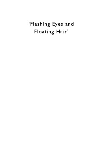 Flashing Eyes and Floating Hair