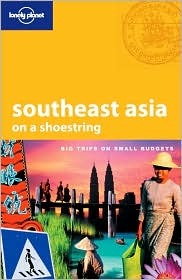 Southeast Asia on a Shoestring