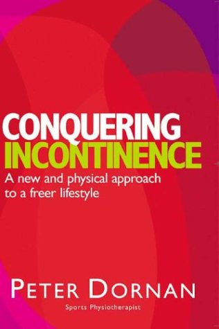 Conquering Incontinence