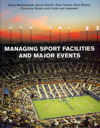 Managing Sport Facilities And Major Events