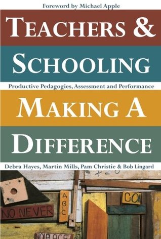 Teachers and Schooling Making a Difference