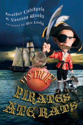 It's True! Pirates Ate Rats (It's True!)