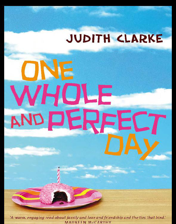 One Whole And Perfect Day