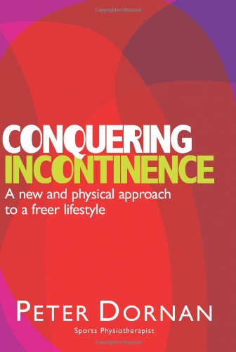 Conquering Incontinence