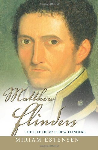 The Life of Matthew Flinders