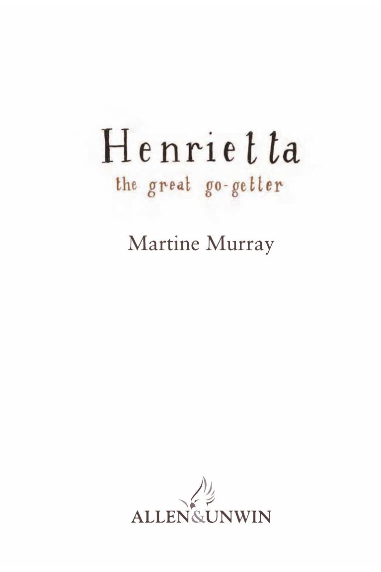 Henrietta the Great Go-Getter