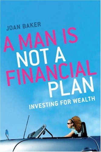 A Man Is Not a Financial Plan