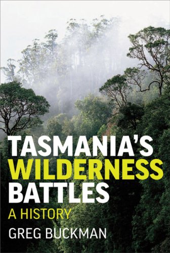 Tasmania's Wilderness Battles