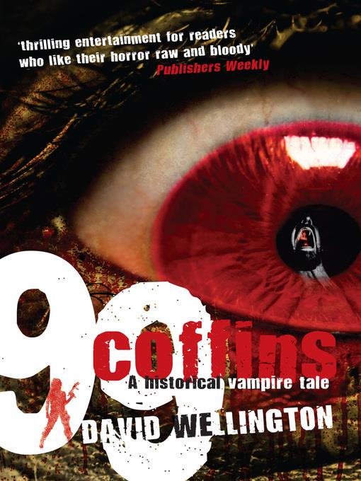 99 Coffins: A Historical Vampire Tale