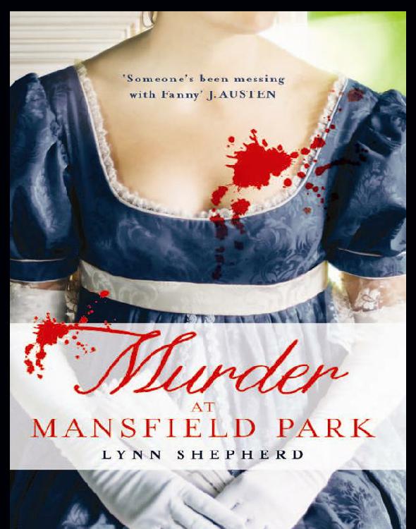 Murder at Mansfield Park.