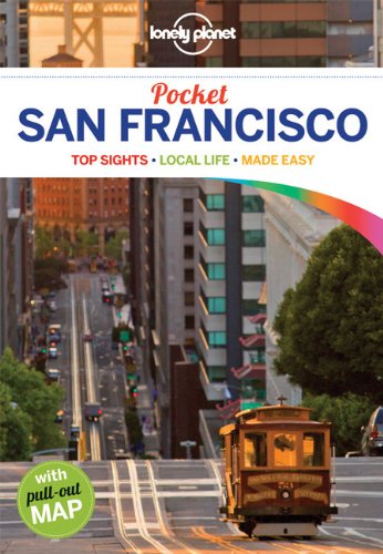 Lonely Planet Pocket San Francisco [With Pull-Out Map]