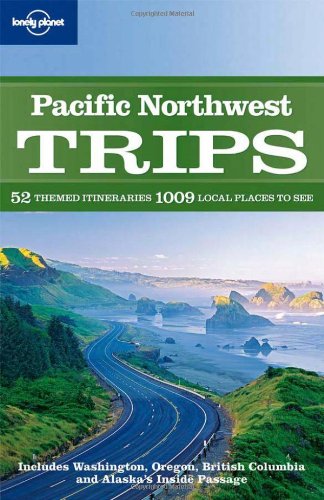 Pacific Northwest Trips