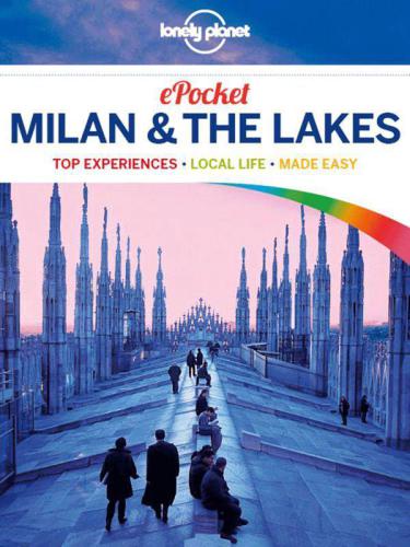 Lonely Planet Pocket Milan &amp; the Lakes