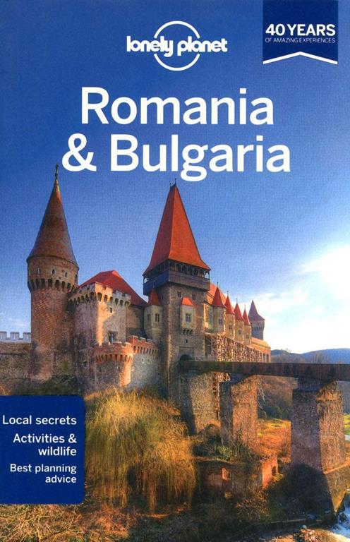 Lonely Planet Romania &amp; Bulgaria (Travel Guide)