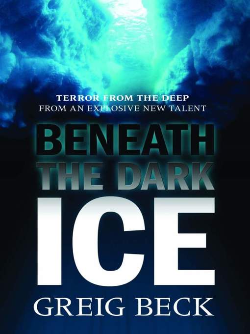 Beneath the Dark Ice