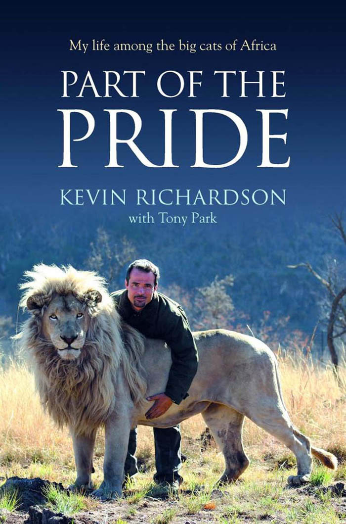 Part of the Pride: My Life Among the Big Cats of Africa