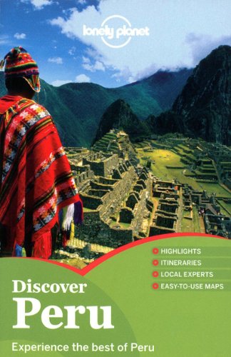 Discover Peru (Lonely Planet Discover)