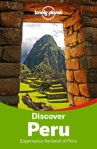 Lonely Planet Discover Peru