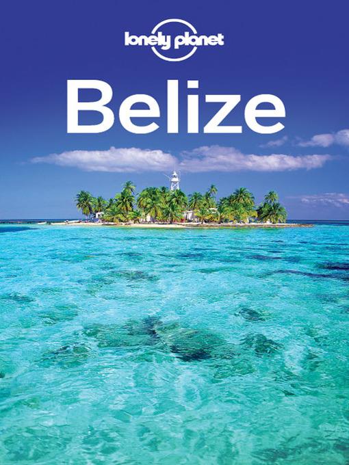 Belize Travel Guide