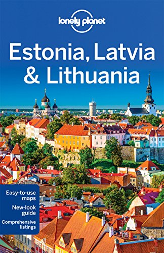 Lonely Planet Estonia, Latvia &amp; Lithuania