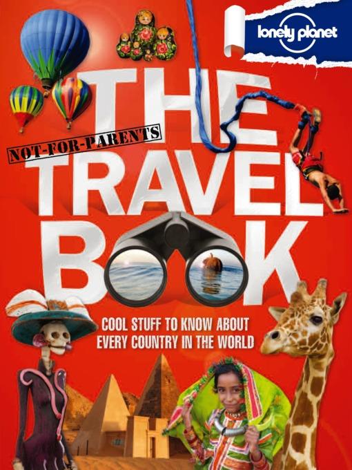 The Travel Book - Not for Parents