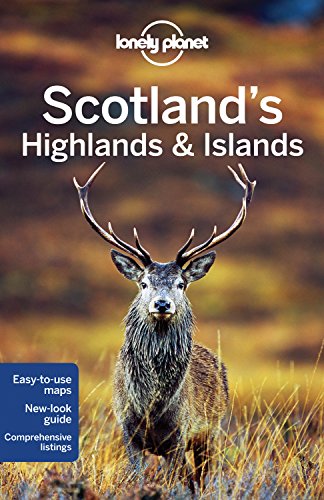 Lonely Planet Scotland's Highlands &amp; Islands