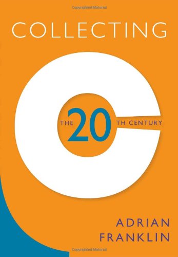 Collecting the 20th Century