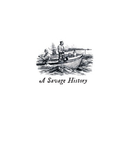 A savage history : the story of whaling in the Pacific and Southern Oceans