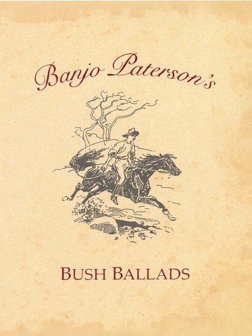 Banjo Paterson's Bush Ballads