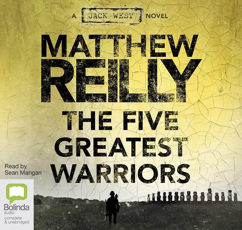 Five Greatest Warriors: Jack West Jr Book 3