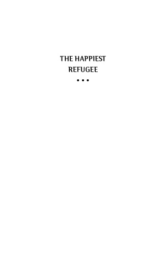 The Happiest Refugee