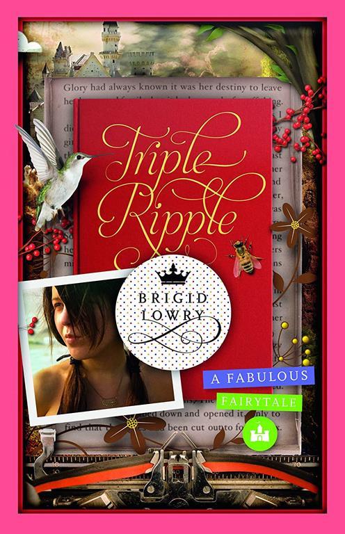 Triple Ripple: A Fabulous Fairytale