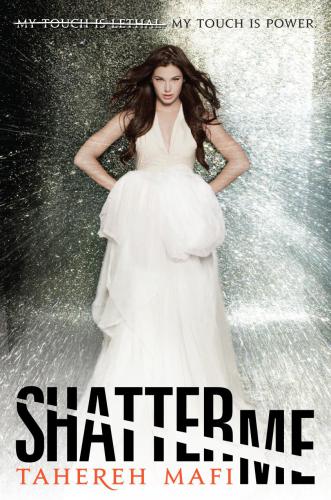 Shatter Me