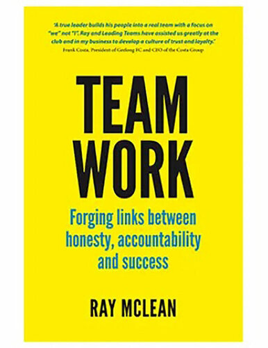 Team Work: Forging links between honesty, accountability and success