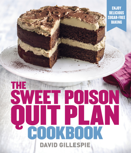 Sweet Poison Quit Plan Cookbook