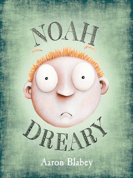 Noah Dreary