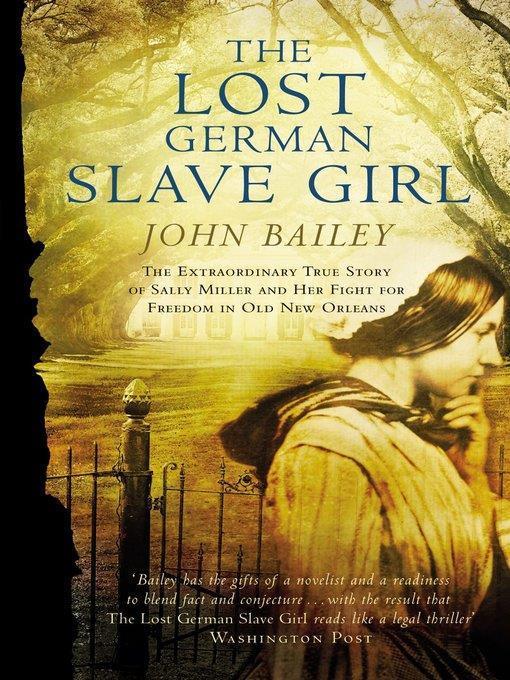 The Lost German Slave Girl