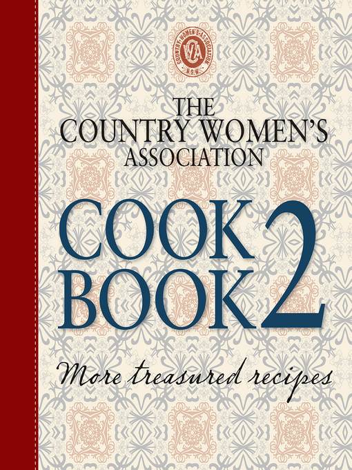 The Country Women's Association Cookbook 2