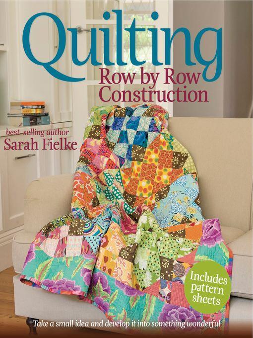 Quilting: Row by Row Construction