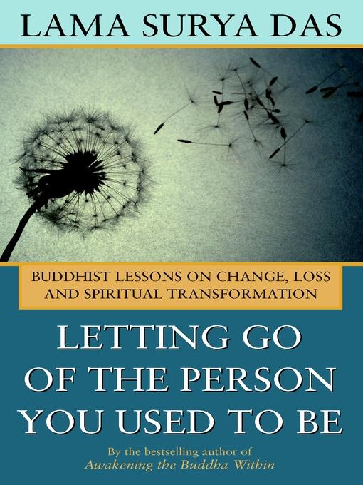 Letting Go of the Person You Used to Be